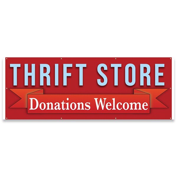Signmission Thrift Store Donations Welcome Banner Concession Stand Food Truck Single Sided B-96-30168 - main
